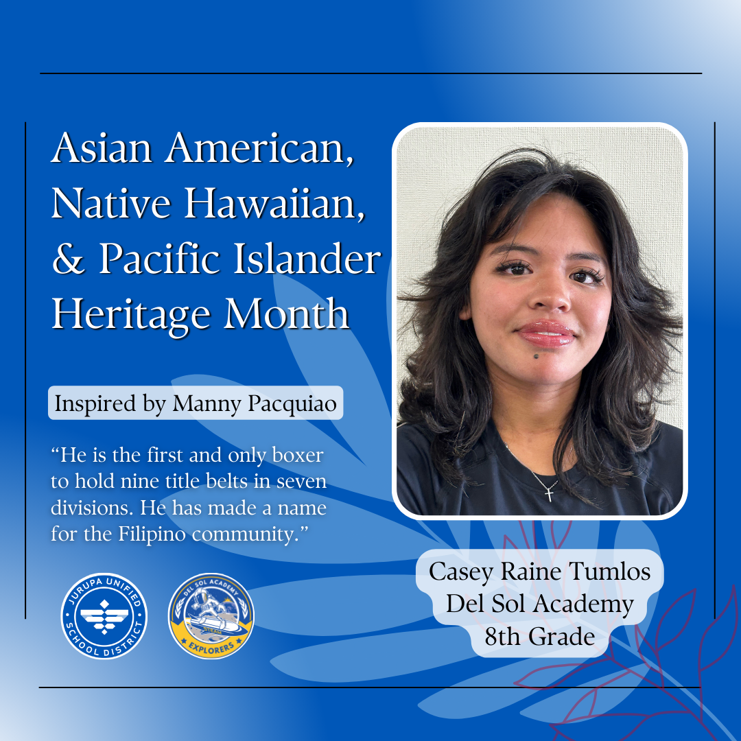 english Social Media graphic  for Asian American Native Hawaiian and Pacific Islander Heritage Month to feature a Del Sol Academy student 