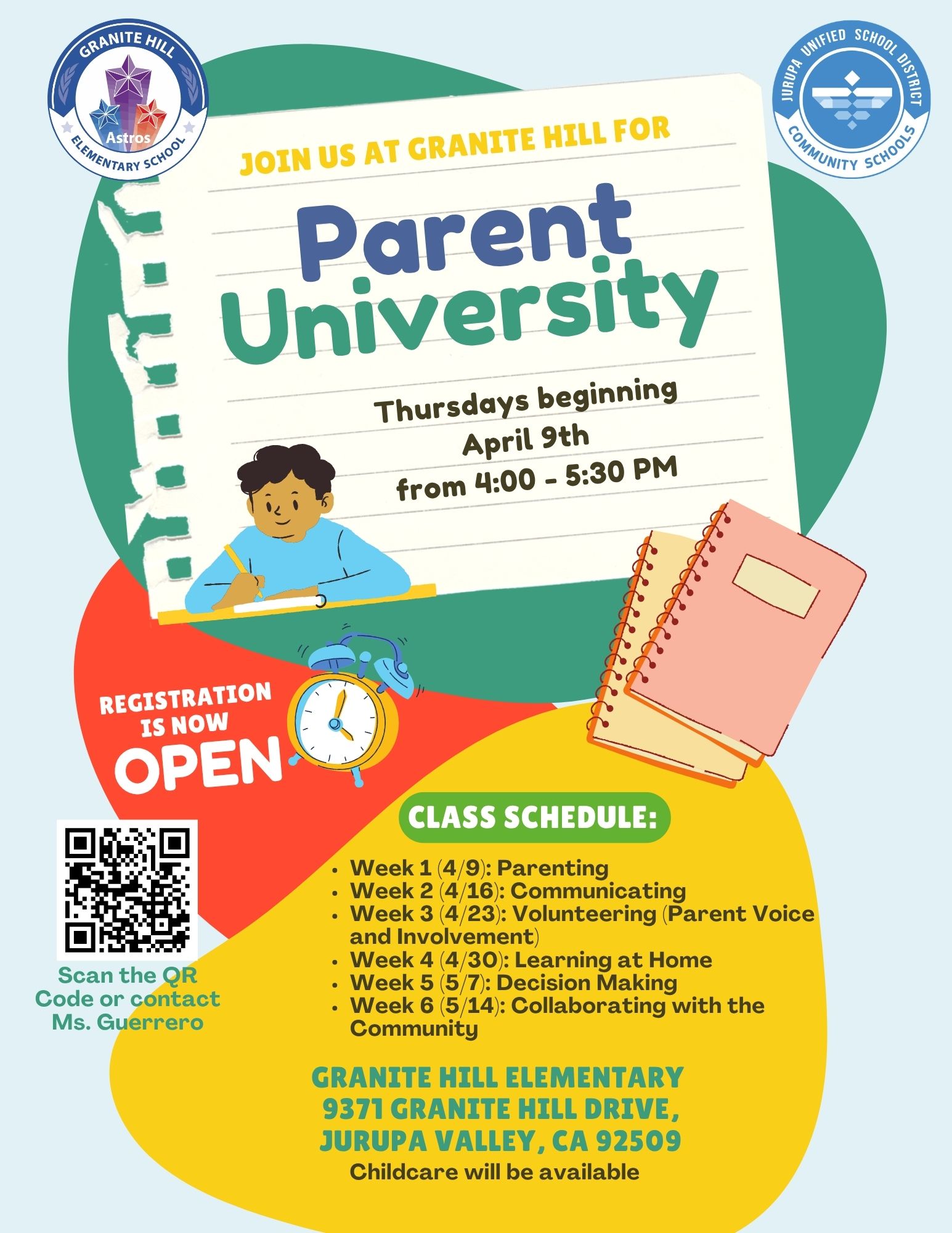English Parent University flyer for Granite Hill Elementary. Thursdays beginning April 9th from 4:00 to 5:30 PM with weekly topics including parenting, communication, volunteering, learning at home, decision making, and community collaboration. Childcare available.