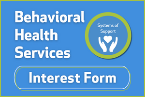 Behavioral Health Services Interest Form