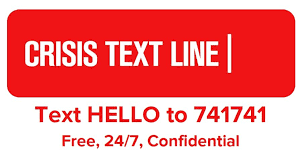 Crisis Text line Text HELLO to 741741